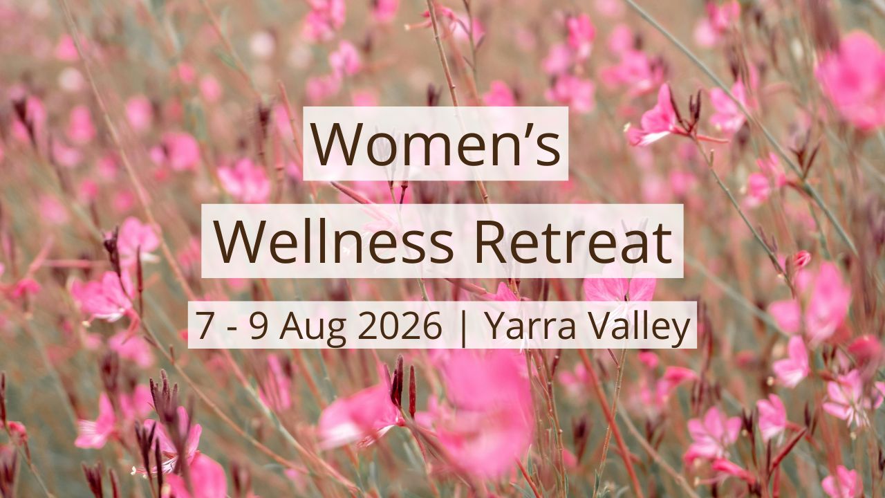 women-wellness-retreat-melbourne-august-2025